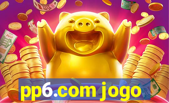 pp6.com jogo